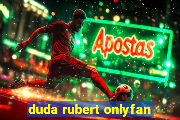 duda rubert onlyfan